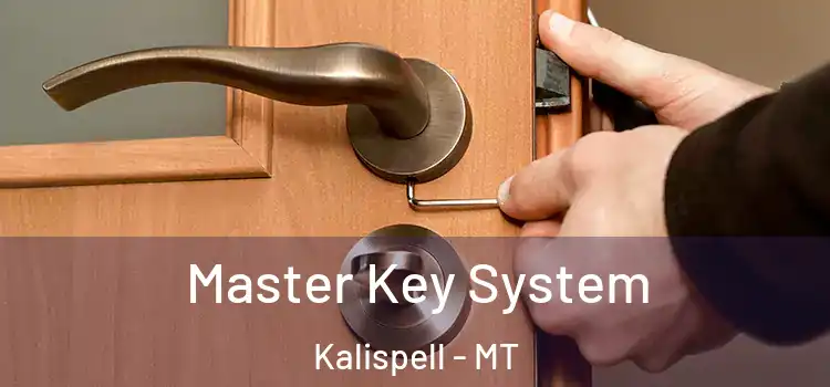 Master Key System Kalispell - MT