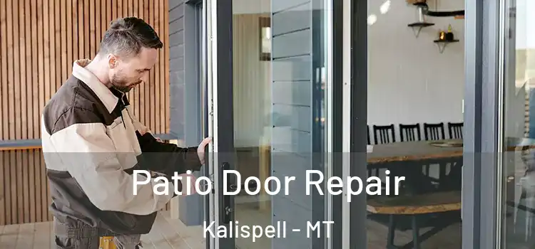 Patio Door Repair Kalispell - MT